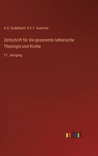 bokomslag Zeitschrift fr die gesammte lutherische Theologie und Kirche