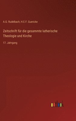 Zeitschrift fr die gesammte lutherische Theologie und Kirche 1