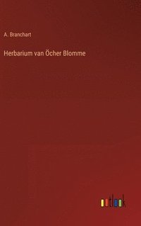 bokomslag Herbarium van cher Blomme