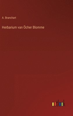 bokomslag Herbarium van cher Blomme