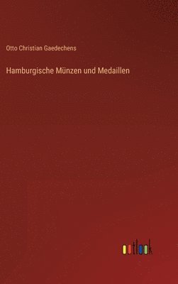 bokomslag Hamburgische Mnzen und Medaillen