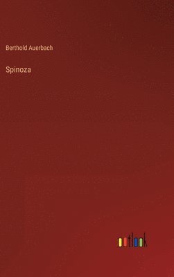 Berthold Auerbach - Spinoza, Inbunden