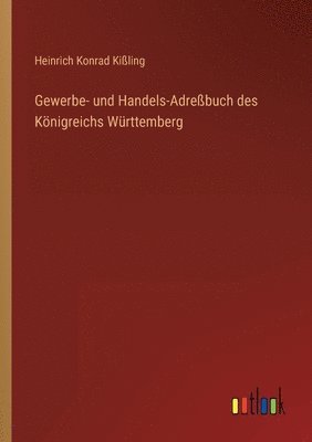 bokomslag Gewerbe- und Handels-Adrebuch des Knigreichs Wrttemberg