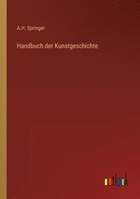 bokomslag Handbuch der Kunstgeschichte