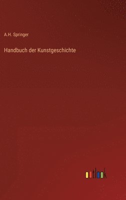 bokomslag Handbuch der Kunstgeschichte