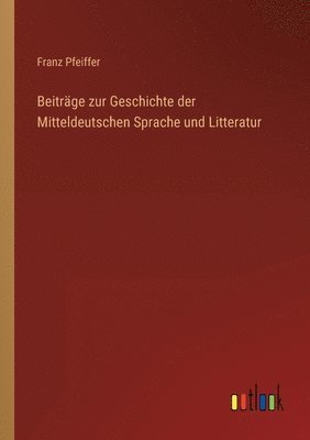 bokomslag Beiträge zur Geschichte der Mitteldeutschen Sprache und Litteratur