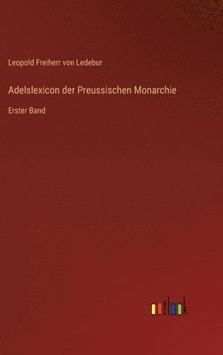 Adelslexicon der Preussischen Monarchie