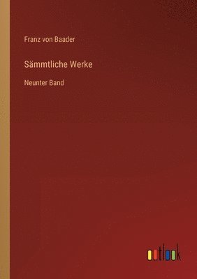 Franz Von Baader, Franz von Baader - Sämmtliche Werke, Häftad