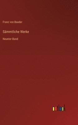 bokomslag Sämmtliche Werke: Neunter Band