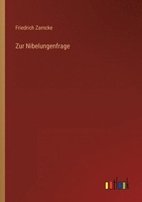 bokomslag Zur Nibelungenfrage