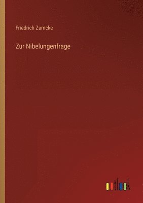 Zur Nibelungenfrage 1