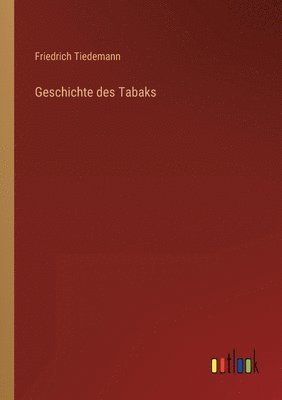 bokomslag Geschichte des Tabaks