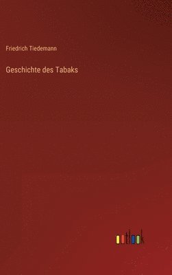 bokomslag Geschichte des Tabaks