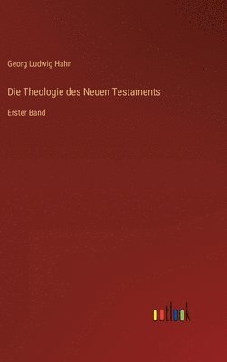 Die Theologie des Neuen Testaments 1