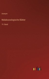 bokomslag Malakozoologische Blätter: 19. Band