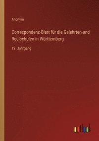 bokomslag Correspondenz-Blatt für die Gelehrten-und Realschulen in Württemberg: 19. Jahrgang