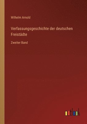 bokomslag Verfassungsgeschichte der deutschen Freistdte
