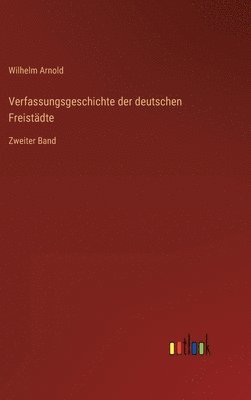 bokomslag Verfassungsgeschichte der deutschen Freistdte