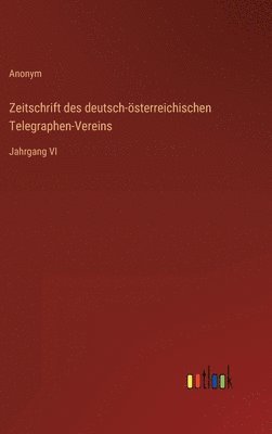 bokomslag Zeitschrift des deutsch-sterreichischen Telegraphen-Vereins