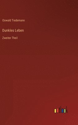 Dunkles Leben