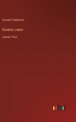 Dunkles Leben 1