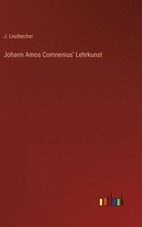 bokomslag Johann Amos Comnenius' Lehrkunst