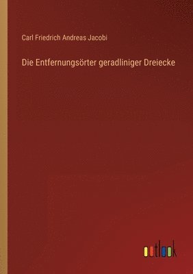 bokomslag Die Entfernungsrter geradliniger Dreiecke