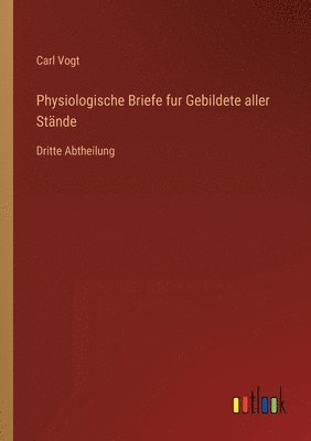 bokomslag Physiologische Briefe fur Gebildete aller Stnde