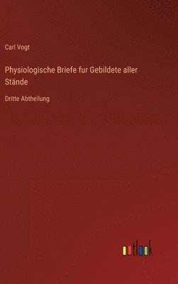 bokomslag Physiologische Briefe fur Gebildete aller Stnde