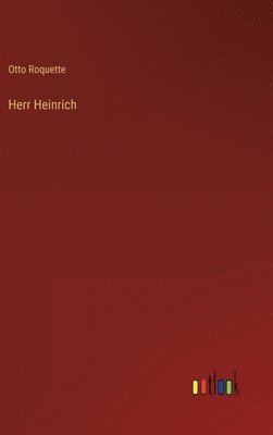 Herr Heinrich 1