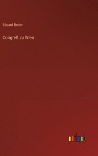 bokomslag Congre zu Wien
