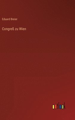 bokomslag Congreß zu Wien