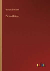 bokomslag Zar und Brger