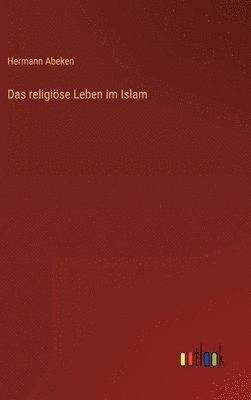 bokomslag religiöse Leben im Islam