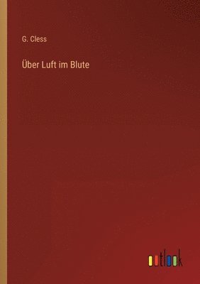 bokomslag Über Luft im Blute