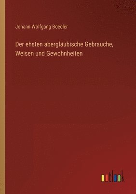 bokomslag Der ehsten aberglubische Gebrauche, Weisen und Gewohnheiten