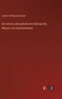 bokomslag Der ehsten aberglubische Gebrauche, Weisen und Gewohnheiten