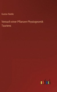 bokomslag Versuch einer Pflanzen-Physiognomik Tauriens