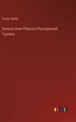 bokomslag Versuch einer Pflanzen-Physiognomik Tauriens