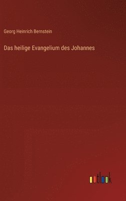 bokomslag Das heilige Evangelium des Johannes