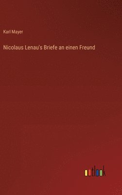 bokomslag Nicolaus Lenau's Briefe an einen Freund