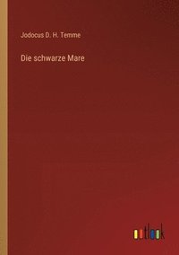 bokomslag Die schwarze Mare