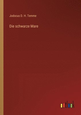 bokomslag Die schwarze Mare