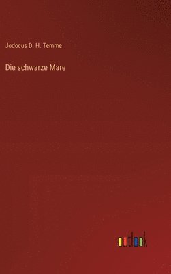 bokomslag Die schwarze Mare