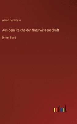 bokomslag Aus dem Reiche der Naturwissenschaft