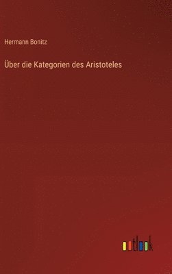 bokomslag Über die Kategorien des Aristoteles