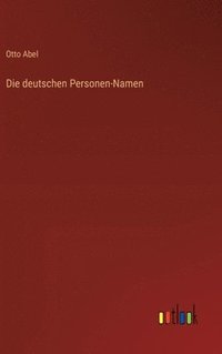 bokomslag Die deutschen Personen-Namen