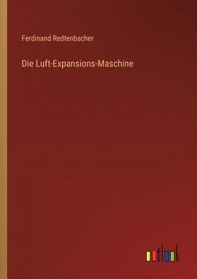 bokomslag Die Luft-Expansions-Maschine