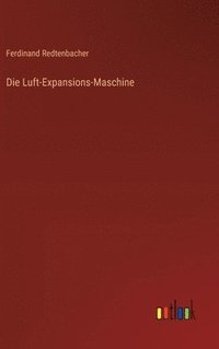 bokomslag Die Luft-Expansions-Maschine