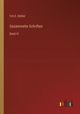 Gesammelte Schriften 1